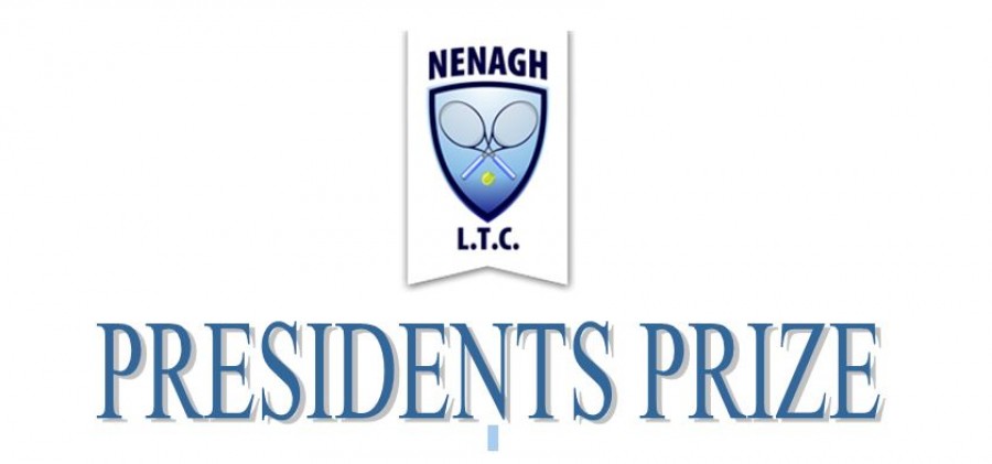 Presidents Prize – Entries & Schedule of Play