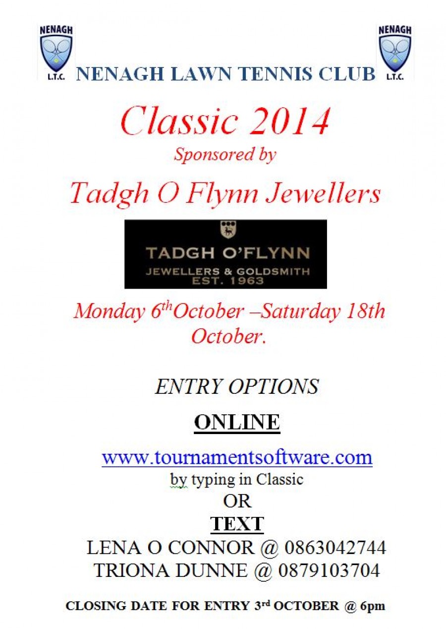 Tadgh O’Flynn Jewellers CLASSIC 6th -18th Oct